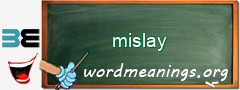 WordMeaning blackboard for mislay